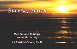 sunrise, sunset meditations